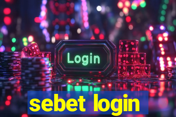 sebet login